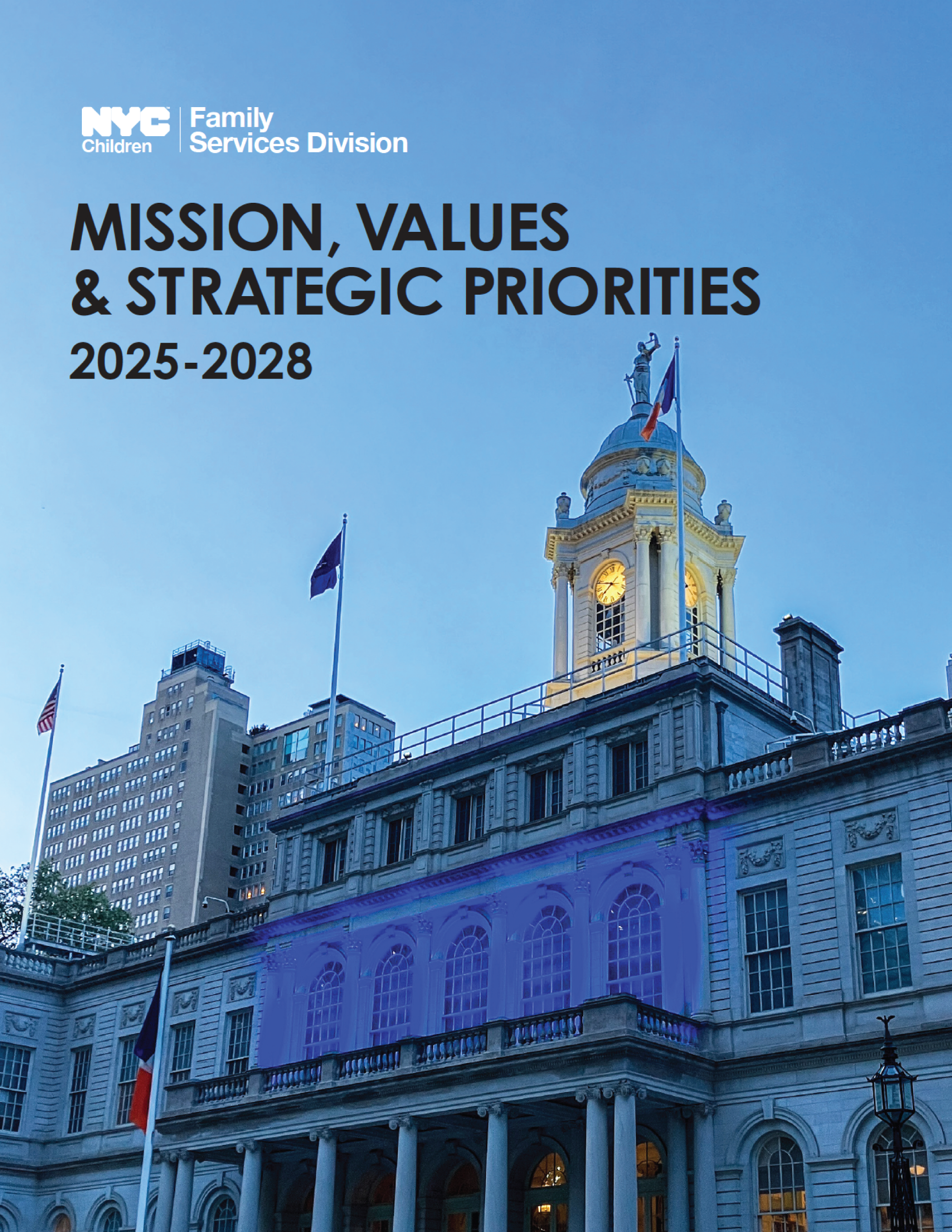 Cover image of the Mission, Values and Strategic Priorities Report featuring an image of city hall light up in blue.