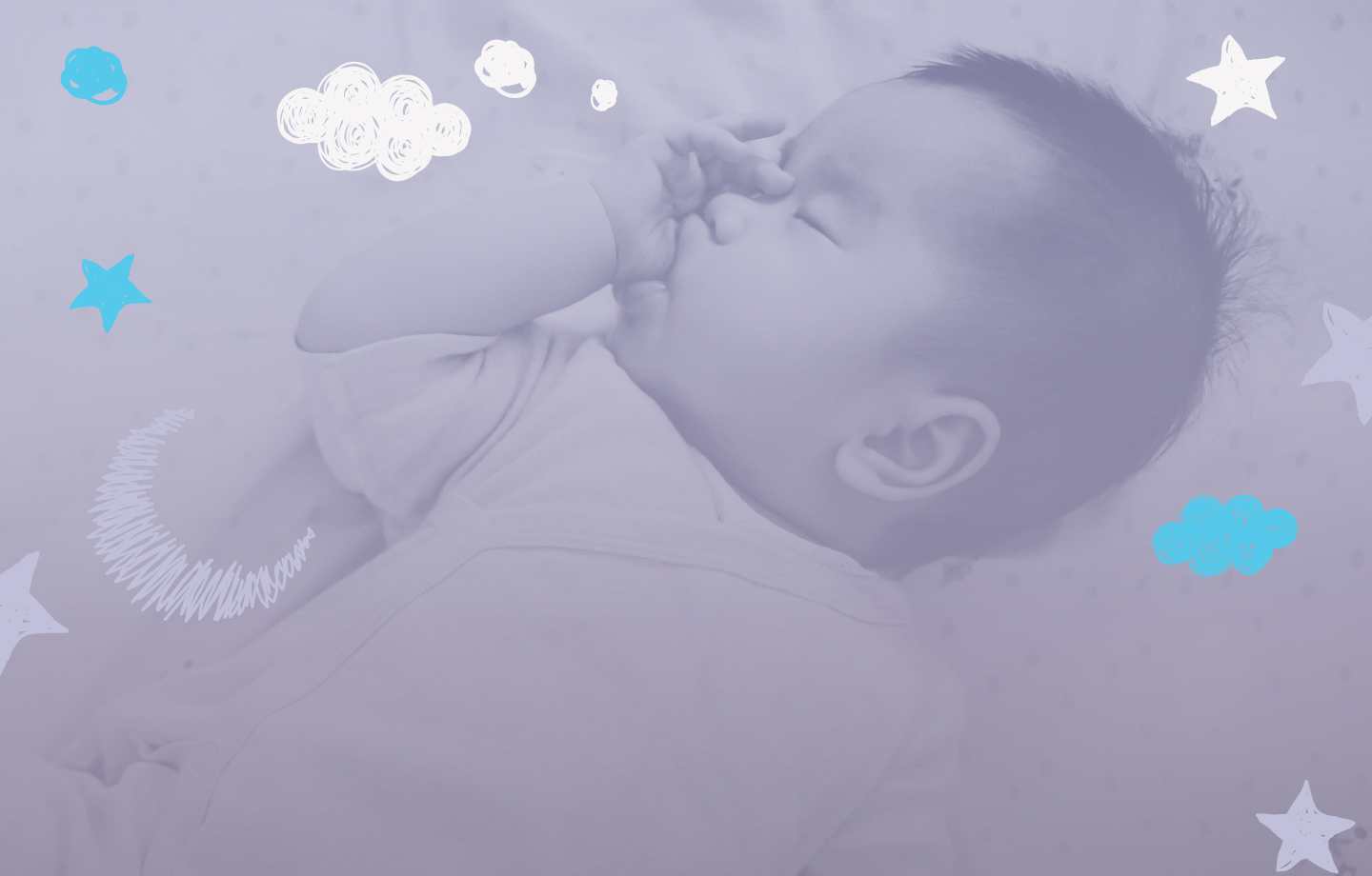 Image of a sleeping baby with a thumb in their mouth. Animations of stars and clouds surround the baby
                                           