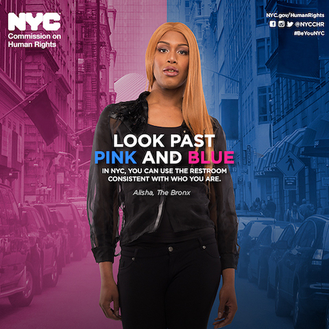 Because safe and equal bathroom access is a fundamental human right, as well as the law of the land in New York City, the NYC Commission on Human Rights has launched the nation's first government-led citywide ad campaign affirming every New Yorkers' right to use the bathroom consistent with their gender identity, regardless of their gender assigned at birth.  It has been illegal in New York City to discriminate against an individual on the basis of gender identity or expression, including denying access to bathrooms, since 2002.