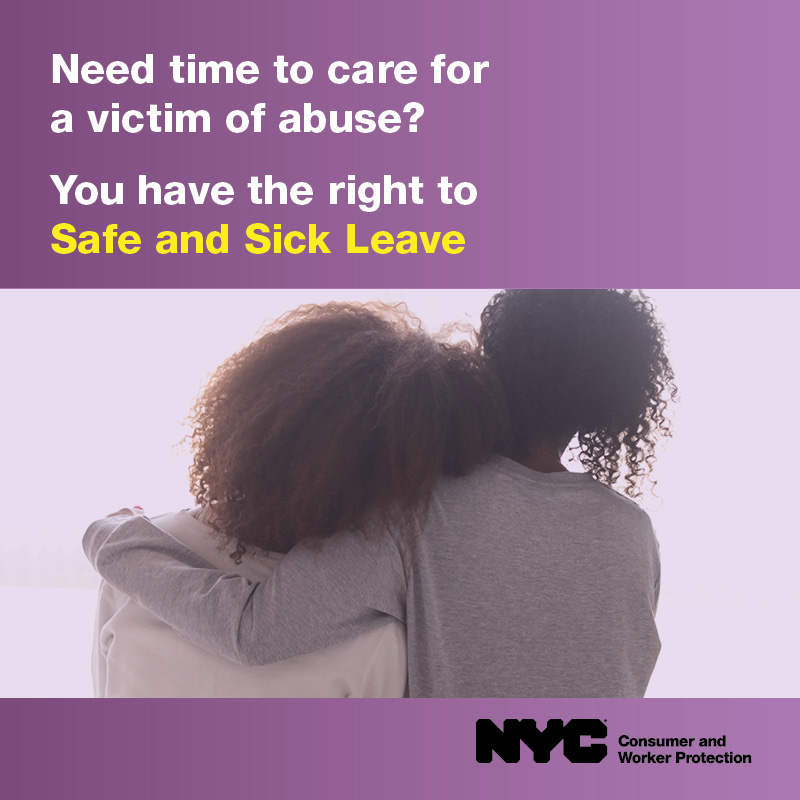 Safe Leave campaign ad asking, Need time to care for a victim of abuse? You have the right to Safe and Sick Leave