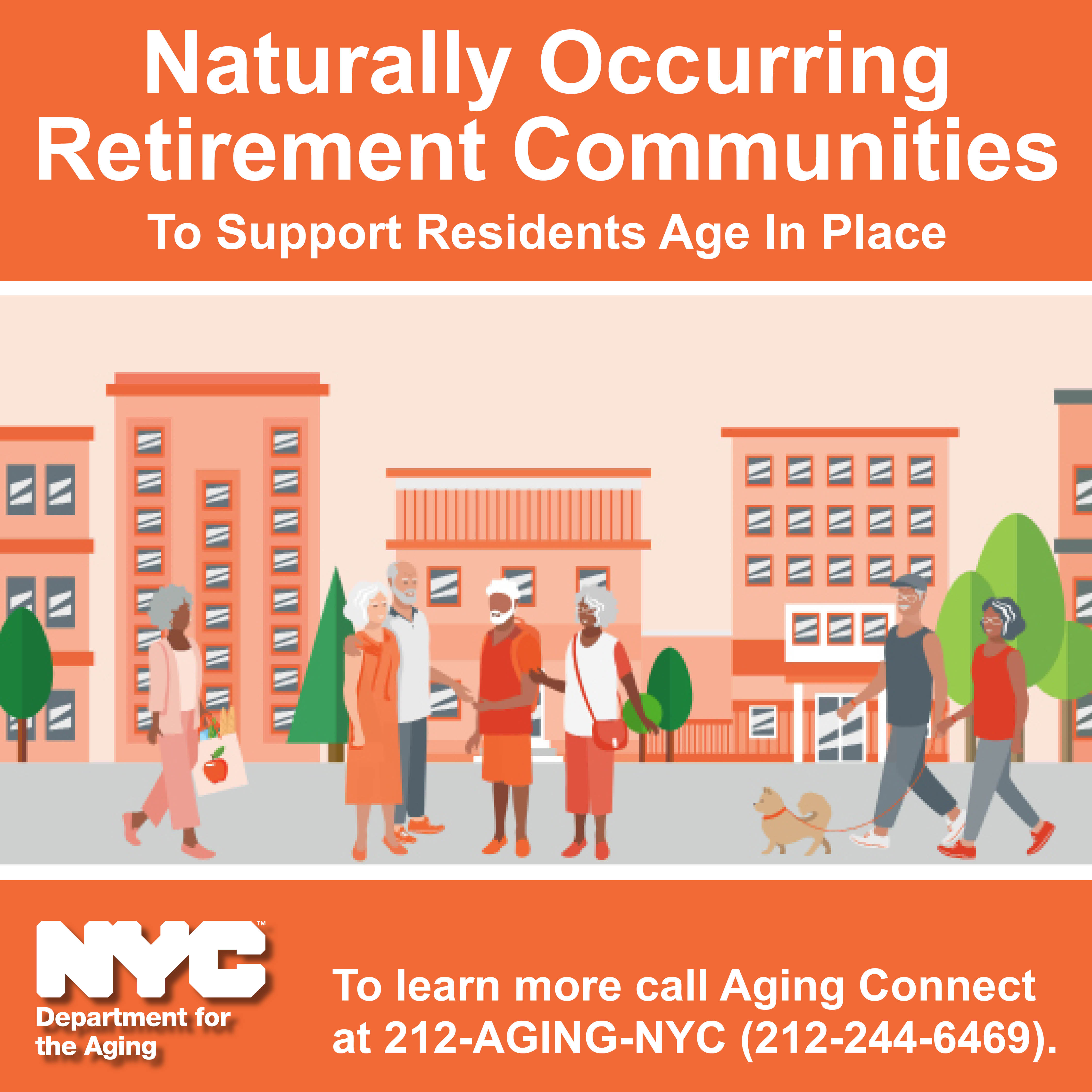 Age In Place in Naturally Occurring Retirement Communities.