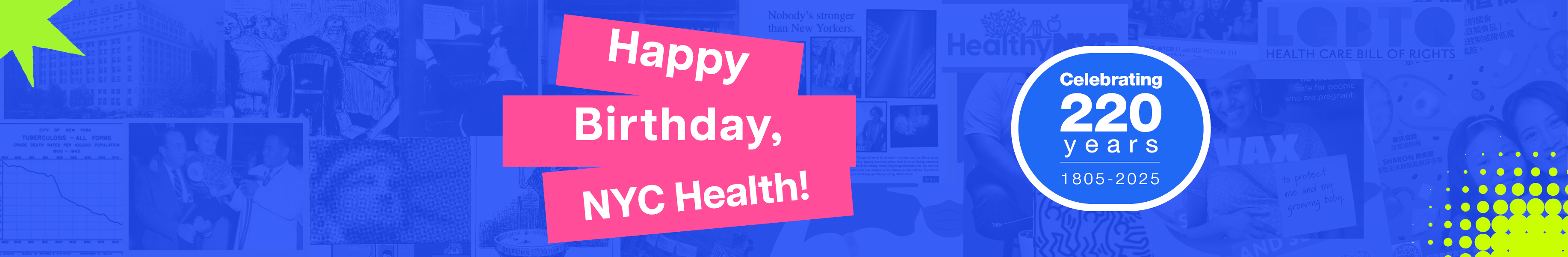 Text reads: Happy Birthday, NYC Health! Celebrating 220 Years, 1805-2025