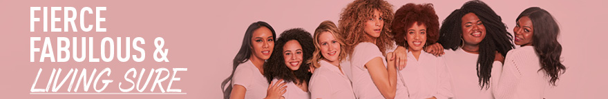 Photo of women holding each other and smiling. Text reads: Fierce, fabulous, and living sure.