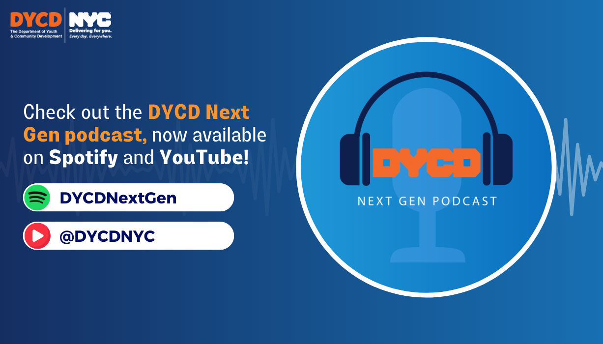 DYCD Next Gen Podcast
                                           