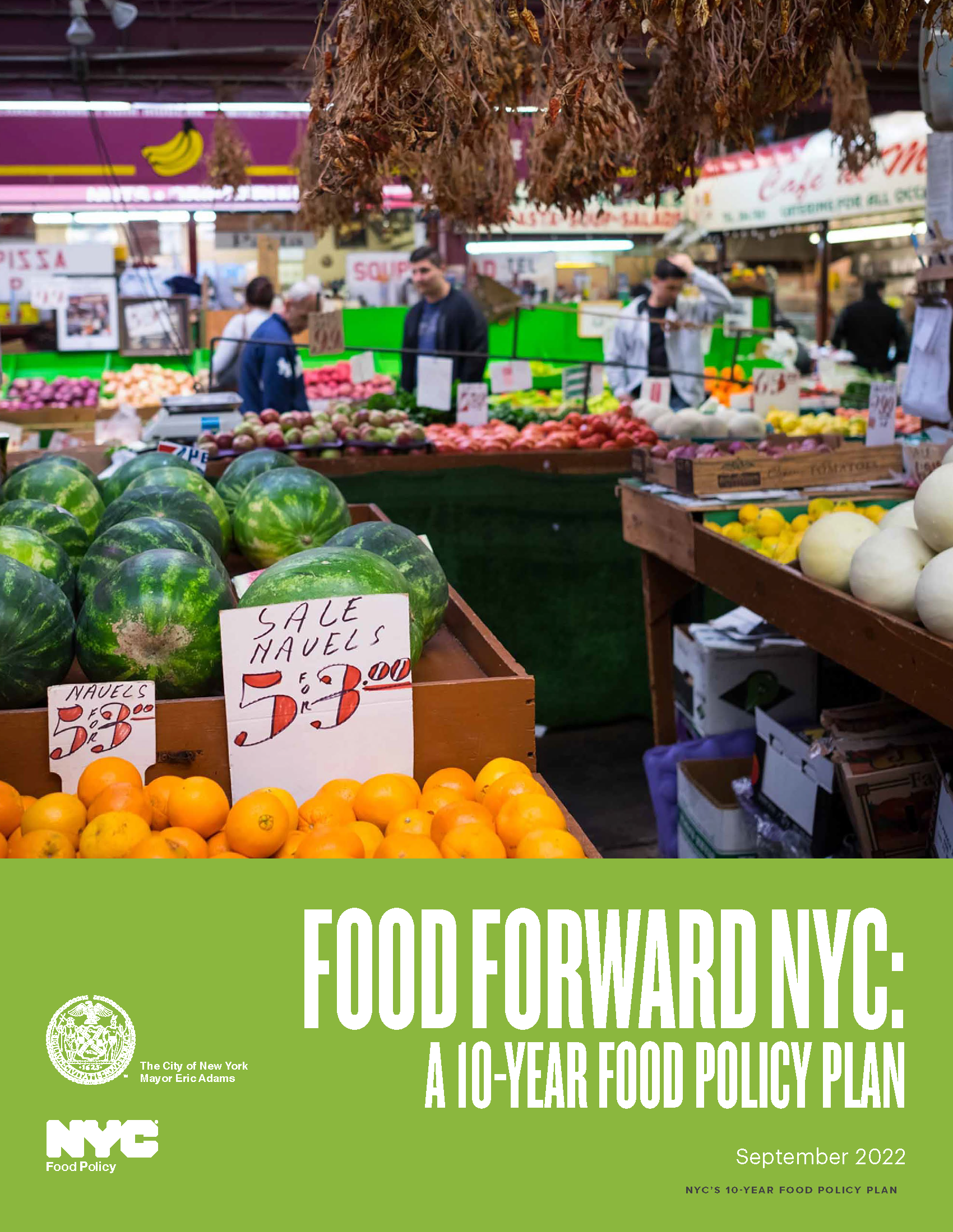 Grocery store full of produce, text: Food Forward NYC: A 10-Year Food Policy Plan