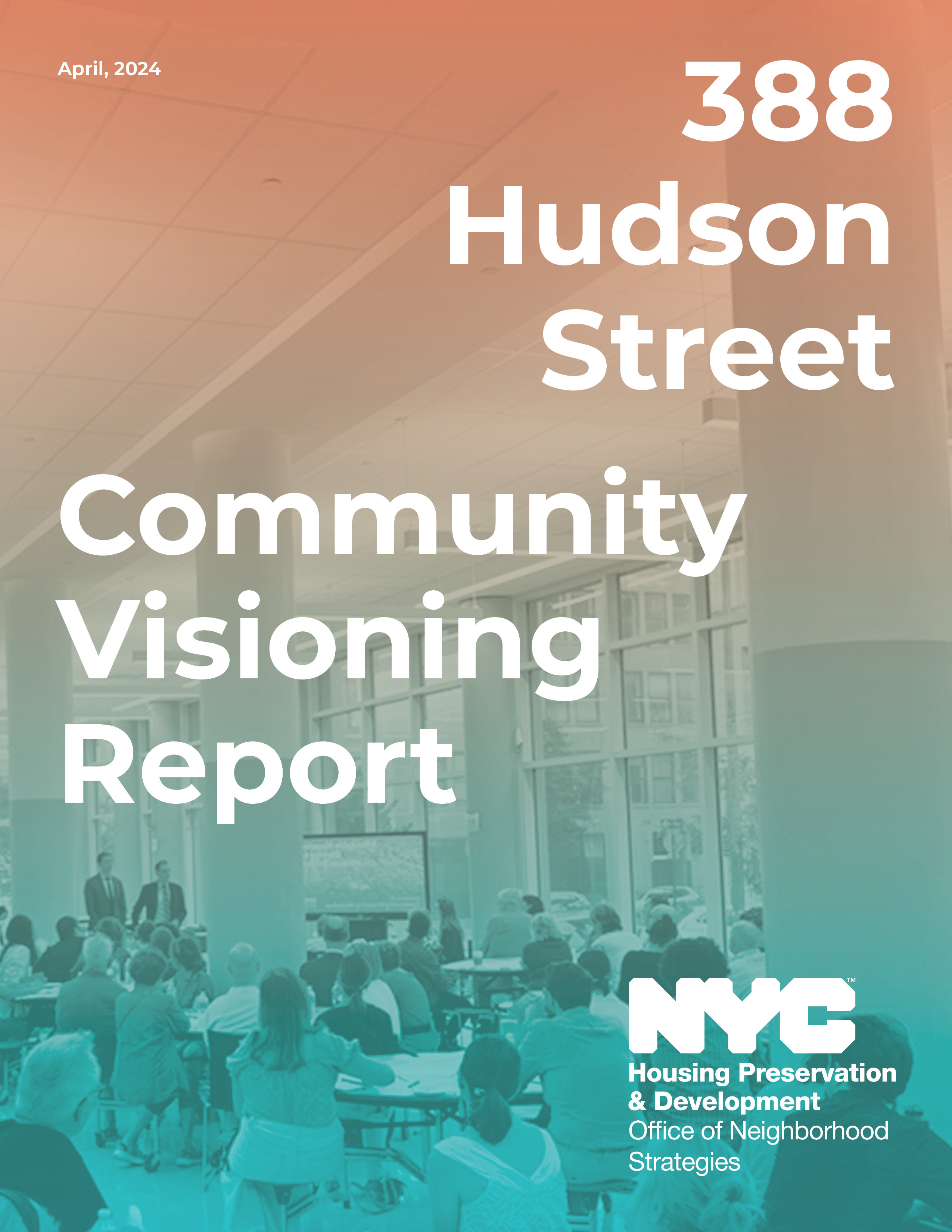 388 Hudson Street - Community Visioning Report