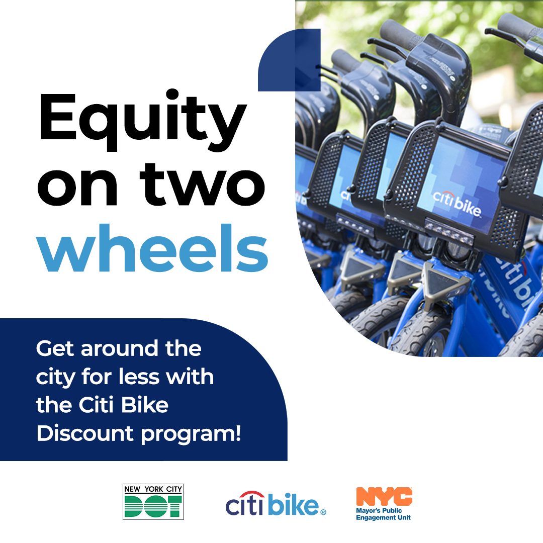 Equity on two wheels. Get around the city for less with the Citi Bike Discount program!