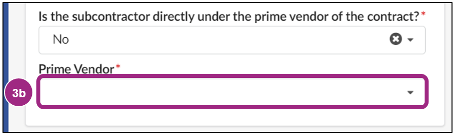 The Manage Subcontractor screen. No is selected in the 'Is the subcontractor directly under the prime vendor of the contract?' field, and the Prime Vendor field is visible.