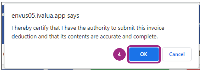 The confirmation window displays the message: I hearby certify that I have the authority to submit this invoice deduction and that its contents are accurate and complete.