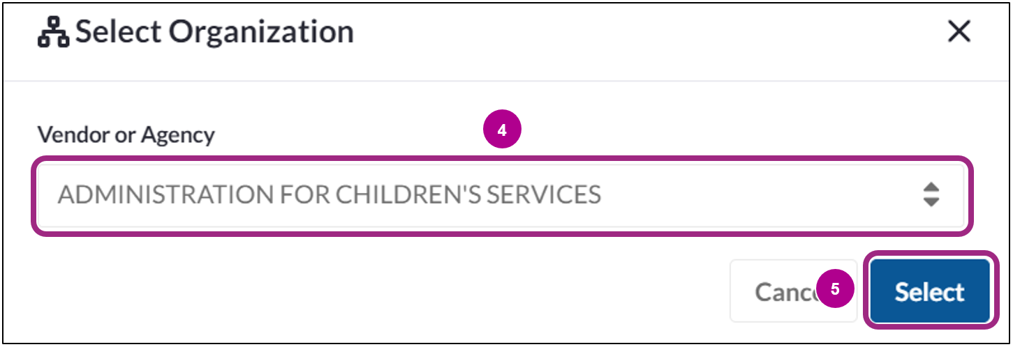 The Select Organization window. The 'Administration for Children's Services (ACS)' is selected within the Vendor or Agency field.