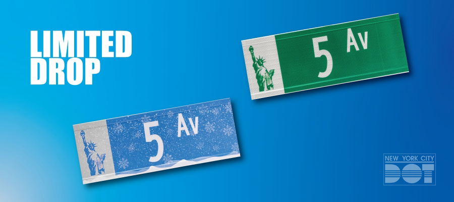 Limit drop of two versions of the 5th Avenue street sign, one in green with Statue of Liberty and a second in blue with snowflakes and the Statue of Liberty.