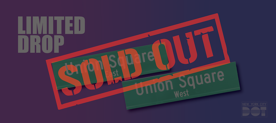 Red overlay text read sold out over Union Square street signs.