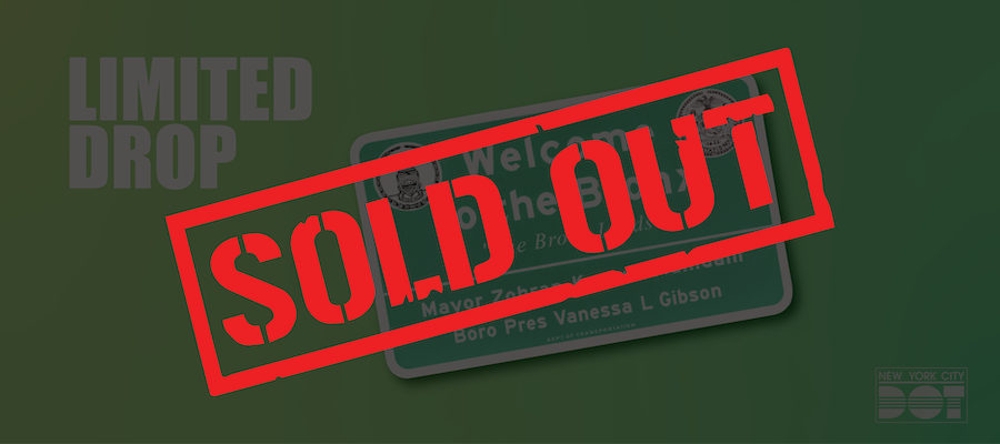 Red overlay text reads sold out over green and white Welcome to the Bronx street sign.